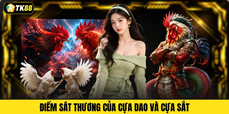 Điểm sát thương của cựa dao và cựa sắt