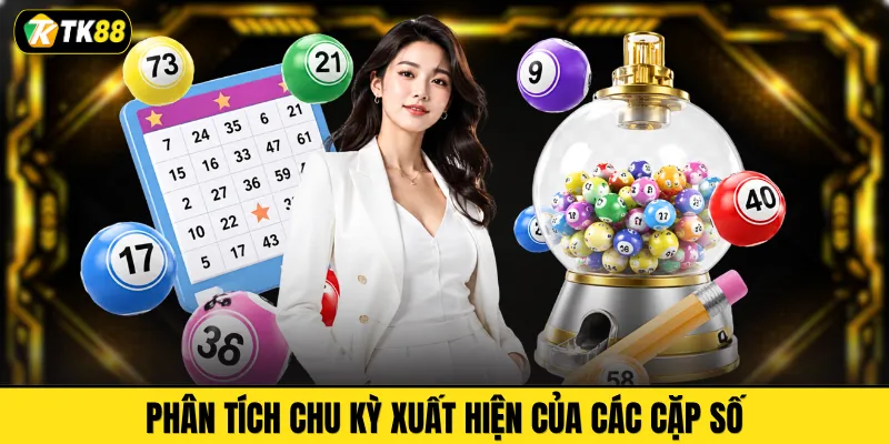 Phân tích chu kỳ xuất hiện của các cặp số