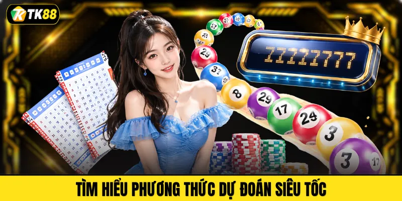 Tìm hiểu phương thức dự đoán siêu tốc